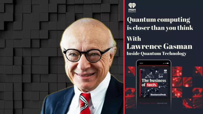Business of Tech podcast: Quantum’s coming, will you be ready?