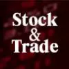 Stock & Trade